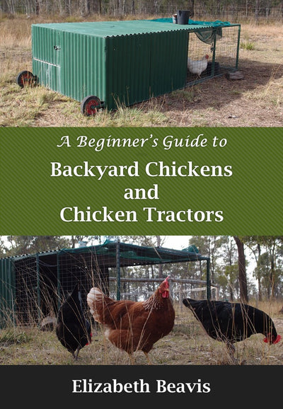eBook - A Beginner's Guide to Backyard Chickens and Chicken Tractors