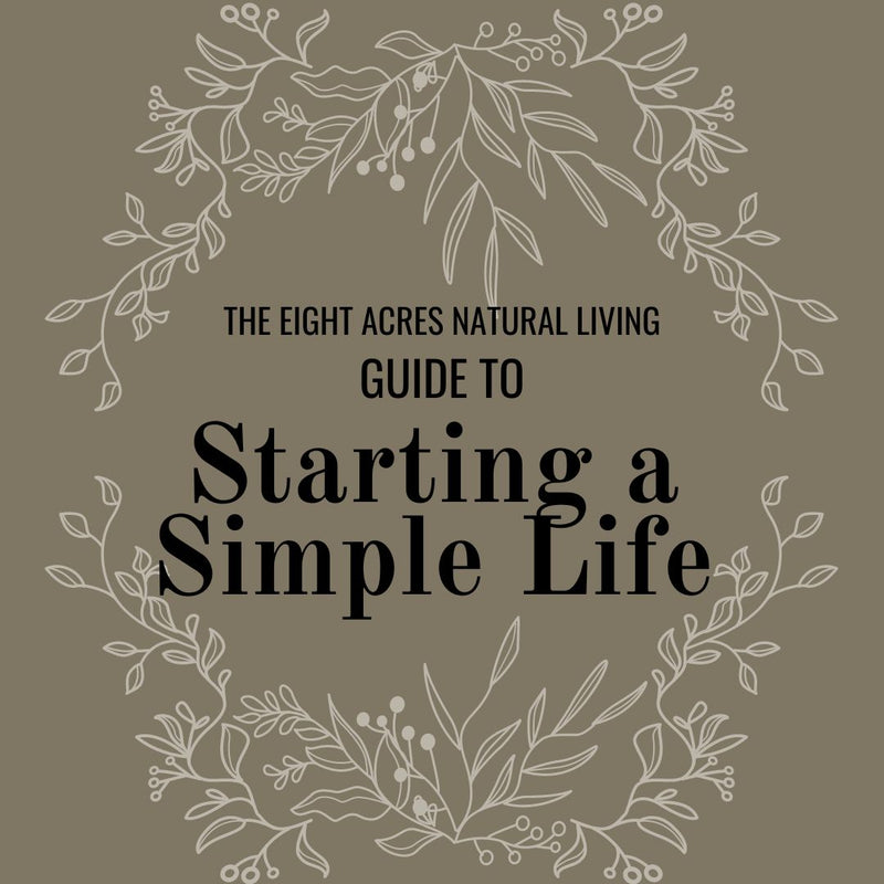 FREE DOWNLOAD - Guide to Starting a Simple Life